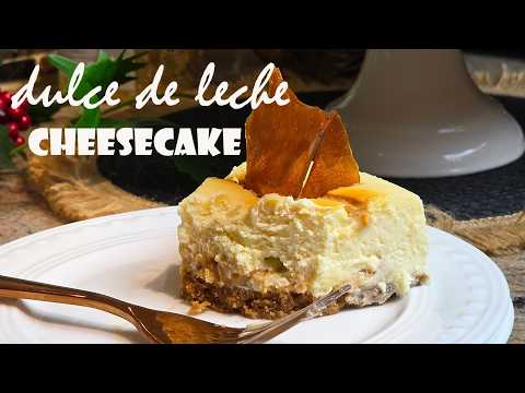 Decadent Holiday Caramel Dreams Cheesecake | Dulce de Leche Cheesecake Dessert