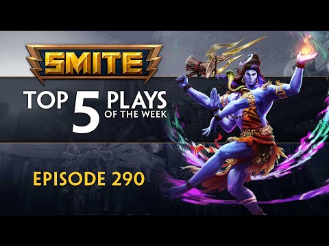 SMITE - Top 5 Plays - Episode 290