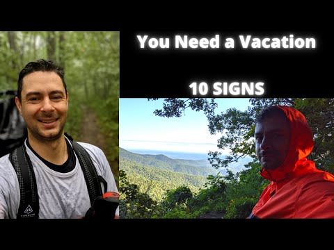 10 Signs that You Need a Vacation | EP. 86