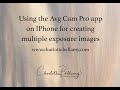 Multiple exposures with your phone, using the Avg Cam Pro app on iPhone