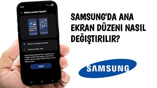 Samsung'da Ana Ekran Düzeni Nasıl Değiştirilir