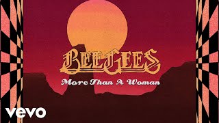 Bee Gees More Than A Woman...