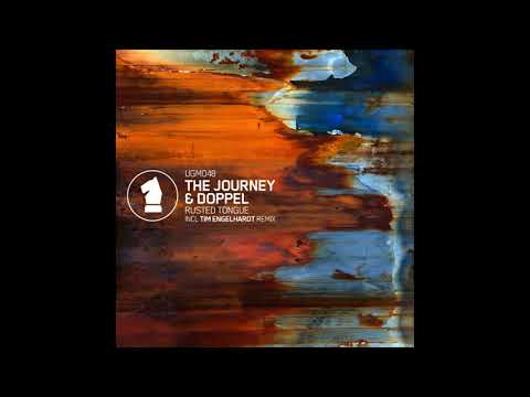 The Journey, Doppel - Rusted Tongue (Tim Engelhardt Remix)