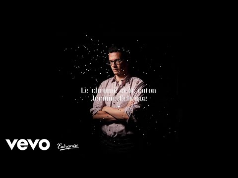 Jérôme Echenoz - Le chrome et le coton (Lafayette Remix 2015) [Official Audio]