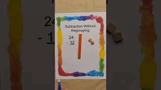Base 10 Blocks: Subtraction Without Regrouping