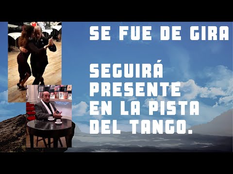 Hasta siempre Horacio, un milonguero de estilo. Video tango homenaje a Horacio Prestamo