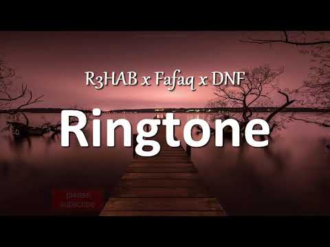 R3HAB x Fafaq x DNF - Ringtone (Lyrics)