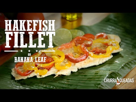 Hake fish fillet on banana leaf | Churrasqueadas