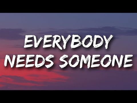 Noah Cyrus, Vance Joy - Everybody Needs Someone (Lyrics)