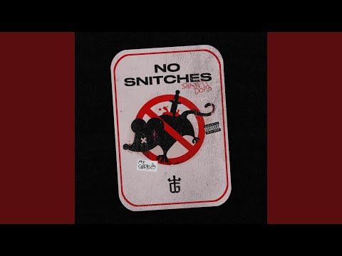 No Snitches