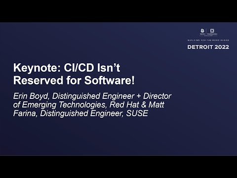 Keynote: CI/CD Isn't Reserved for Software! - Erin Boyd & Matt Farina
