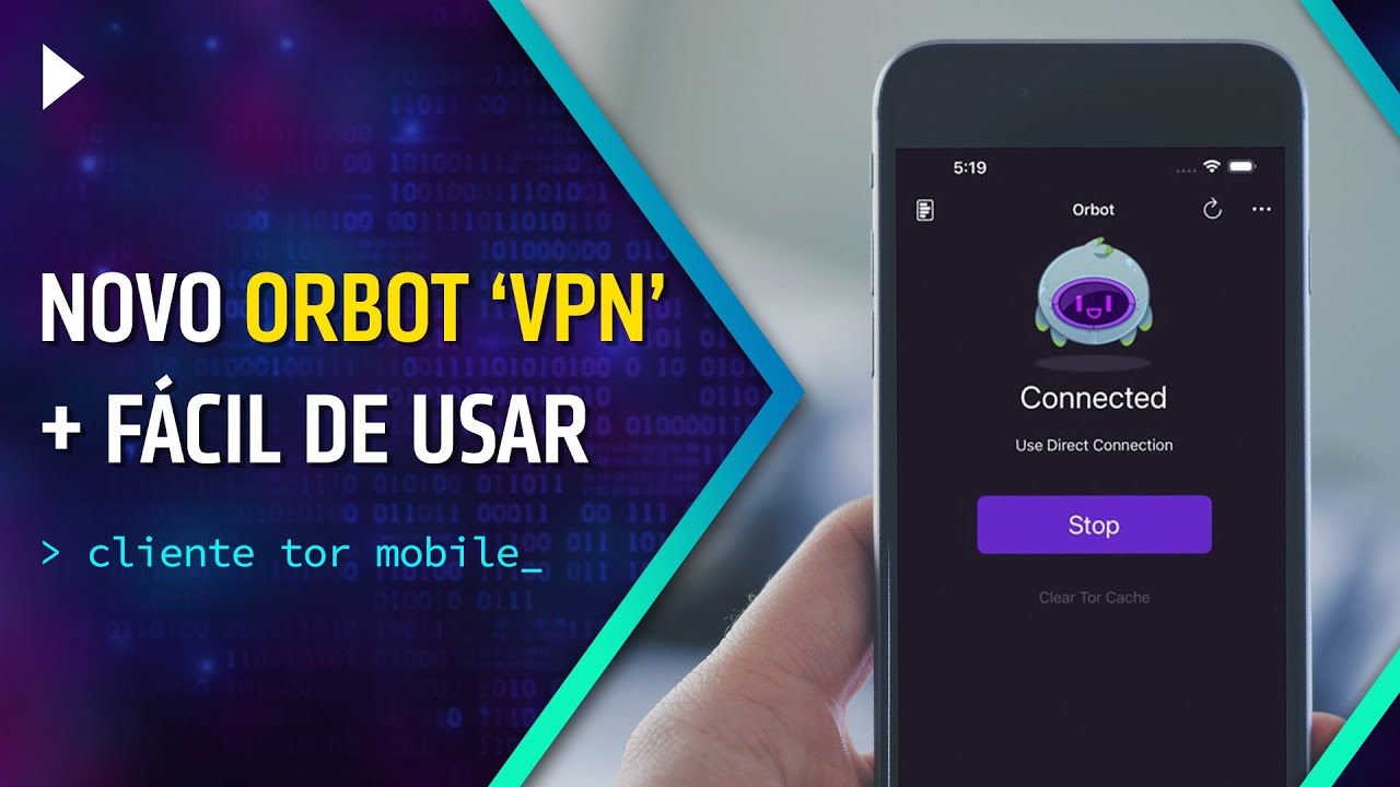 ORBOT 'VPN' - REDE TOR PARA SMARTPHONE | 100% GRÁTIS