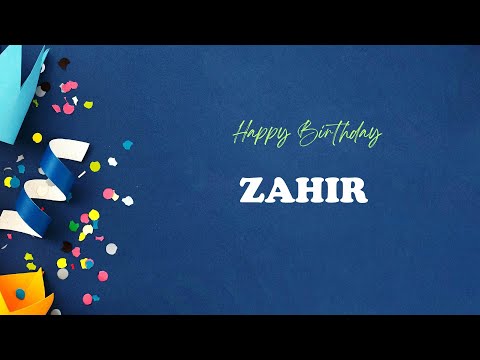 ZAHIR Happy Birthday Song | Happy Birthday ZAHIR