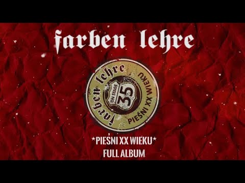Pieśni XX wieku | FARBEN LEHRE | FULL ALBUM Lou & Rocked Boys | 2021