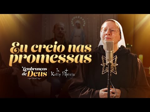 Eu Creio Nas Promessas de Deus - Católica