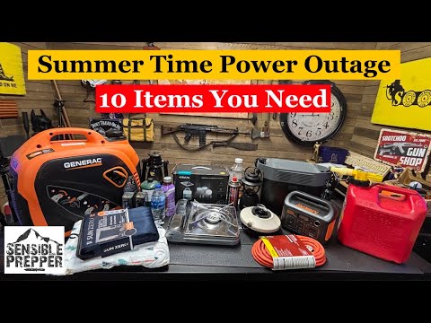 @SensiblePrepper - "Summer Time Power Outage! 10 Items you Need!"