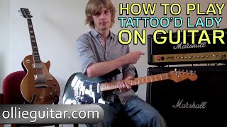 How To Play 'Tattoo'd Lady' (Rory Gallagher) On Guitar