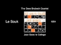The Dave Brubeck Quartet - Le Souk - Jazz Goes to College [1954]
