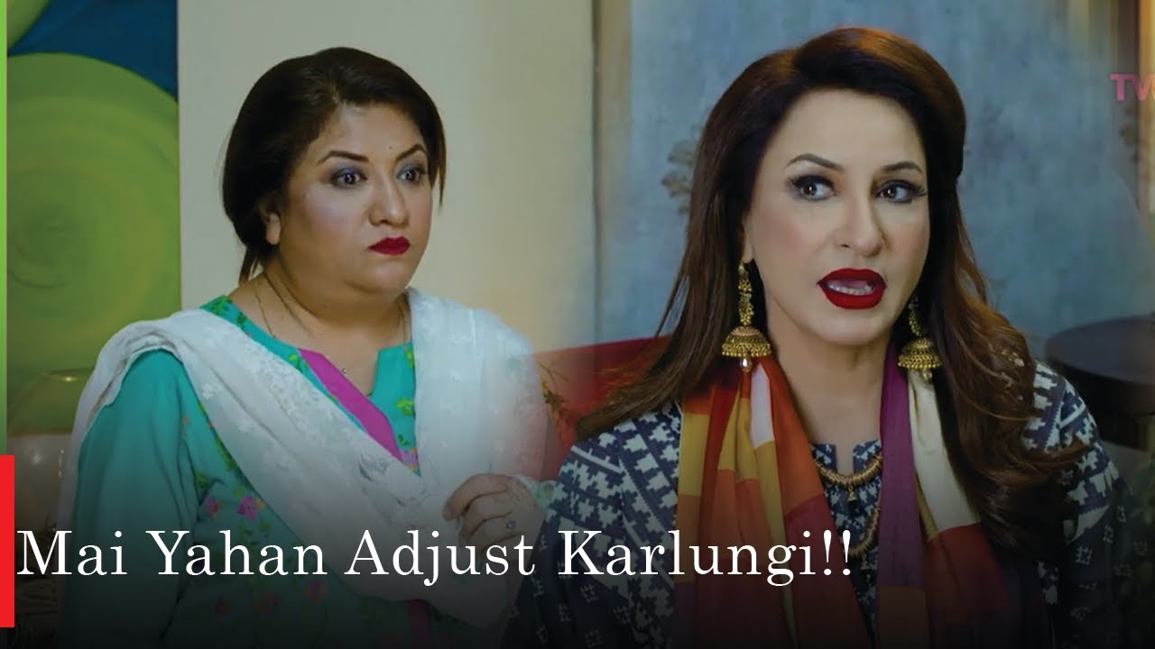 Mai Yahan Adjust Karlungi!!  | Best Scene| Saba Faisal | Hina Dilpazeer | Susralies | TVOne
