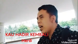 Download lagu KAU HADIR KEMBALI - Aghi Dores cipta. Cahaya Bunga Saragih/Maman piul cover H2M#amelamelia mp3 Download lagu KAU HADIR KEMBALI - Aghi Dores cipta. Cahaya Bunga Saragih/Maman piul cover H2M#amelamelia mp3