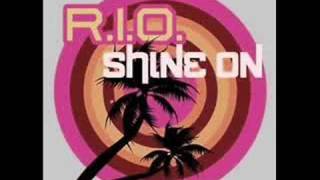 R.I.O -  Shine On (Spencer &amp; Hill Mix)