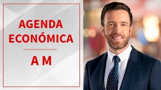🔴 EN VIVO | Agenda Económica AM | 4 de marzo de 2026