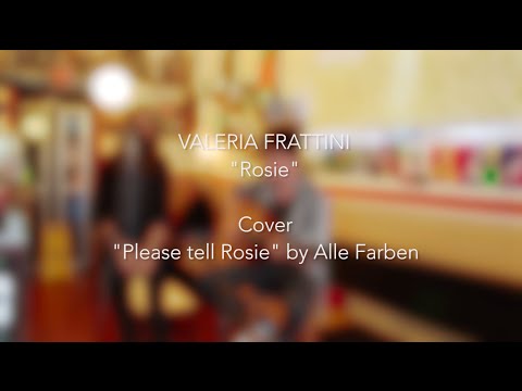 PLEASE TELL ROSIE (Alle Farben Italian Cover) VALERIA FRATTINI
