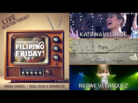 Ep 02 | Vocal Coach & Songwriter React to the AMAZING Katrina Velarde, SB19, & Regine Velasquez