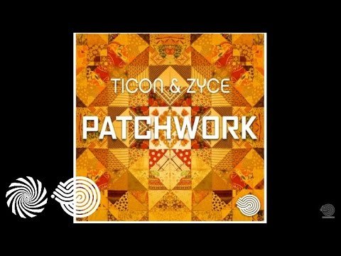 Zyce & Ticon - Patchwork