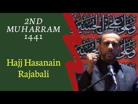 2nd Muharram 2019 1441 - Hajj Hasanain Rajabali