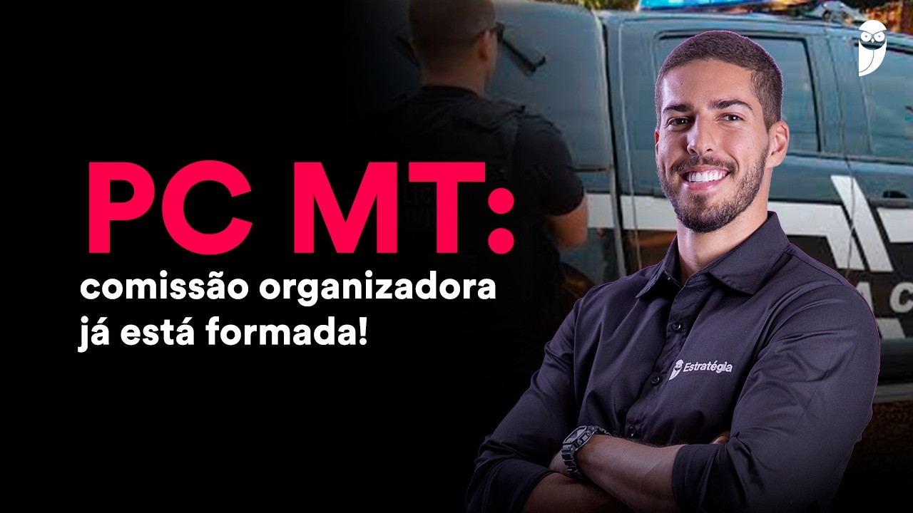 Concurso PC MT: novo edital é confirmado