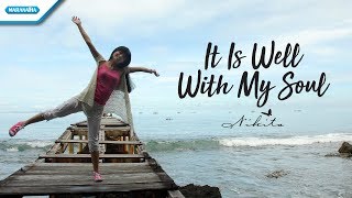 Nikita - It's Well With My Soul (Official Video Lyric)