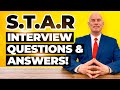 STAR INTERVIEW QUESTIONS ANSWERS The STAR TECHNIQUE For Behavioural Interview Questions