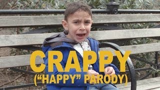 CRAPPY - Pharrell &quot;Happy&quot; Parody