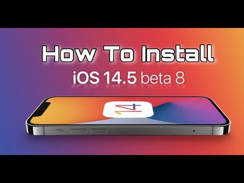 iOS 14.5 Beta 5 - How to Install iOS 14.5 Beta On Any iPhone