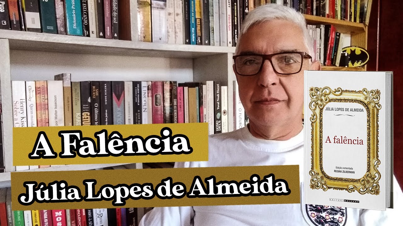 A Falência - Júlia Lopes de Almeida - Leituras obrigatórias UFRGS Vestibular 2025