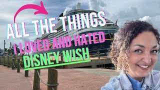 Everything I Loved and Hated: Disney Wish! HONEST Review!!