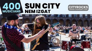 Nem izgat (SUN CITY) - 400 rockzenész (Közép-Európa legnagyobb rockzenei flashmobja) - @CITYROCKS
