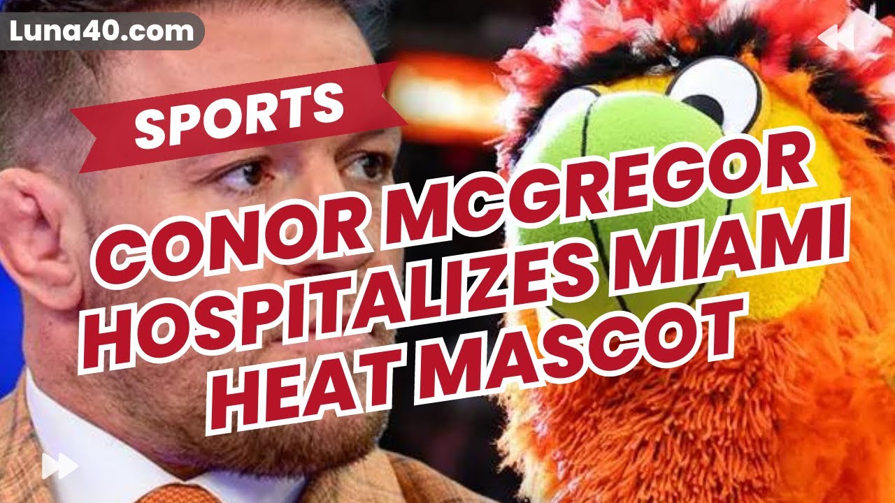 Conor McGregor hospitalizes Miami Heat Mascot Conor McGregor hospitalizes Miami Heat Mascot