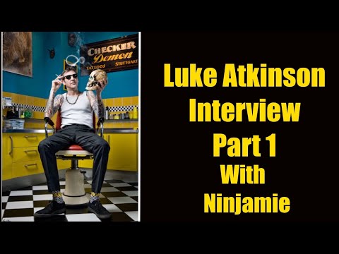 Interview with Luke Atkinson part 1
