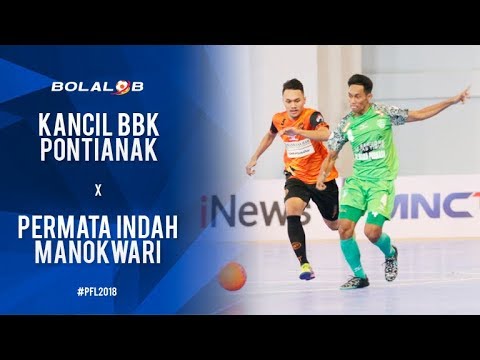 Kancil BBK Pontianak (3) Vs (8) Permata Indah Manokwari - Highlights Pro Futsal League 2018
