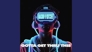 Download lagu GOTTA GET THRU THIS mp3