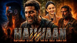 Download lagu HAIWAAN Full Movie in Hindi | Akshay Kumar, Rakul Preet | New Latest Blockbuster Hindi Movie 2026 mp3