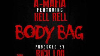 A-MAFIA FT. HELL RELL - BODY BAG