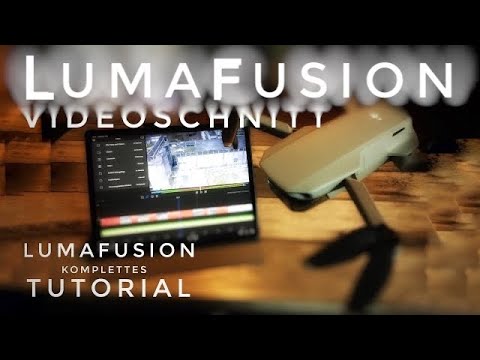 LumaFusion Tutorial Deutsch Dji Mavic Mini Deutsch Videoschnitt