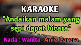 Download lagu CINTAKU TAK TERBATAS WAKTU - KARAOKE || NADA WANITA CEWEK || Pop Nostalgia || Anie Carera mp3