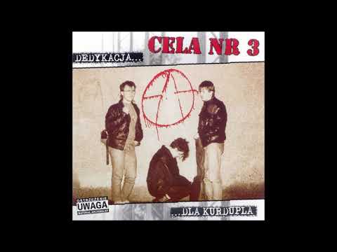 Cela Nr 3 - Dedykacja... Dla Kurdupla [Full Album] 2004