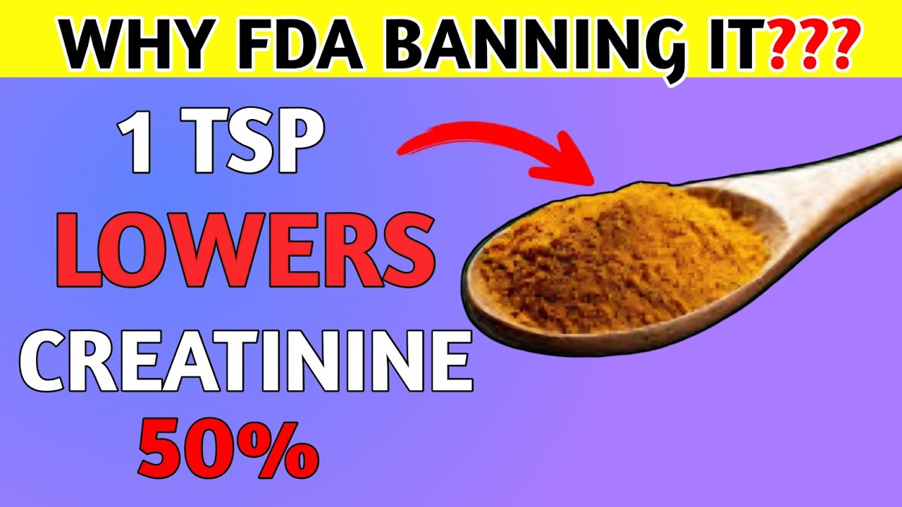 Why is The FDA BANNING It - Use It to Lower Creatinine level by 50%