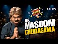 Psychiatrist Dr Masoom Chudasama Full Episode What NON Sense Season 3 Ep 9