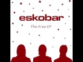 Eskobar - Someone New 2006 